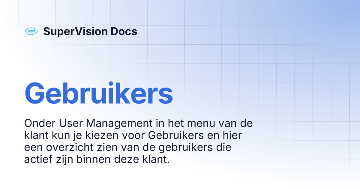 Gebruikers | SuperVision Docs